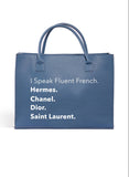 I Speak Foreign Tote- Denim Blue